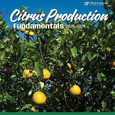 thumbnail for publication: 2026–2029 Florida Citrus Production Guide: Pesticide Resistance and Resistance Management